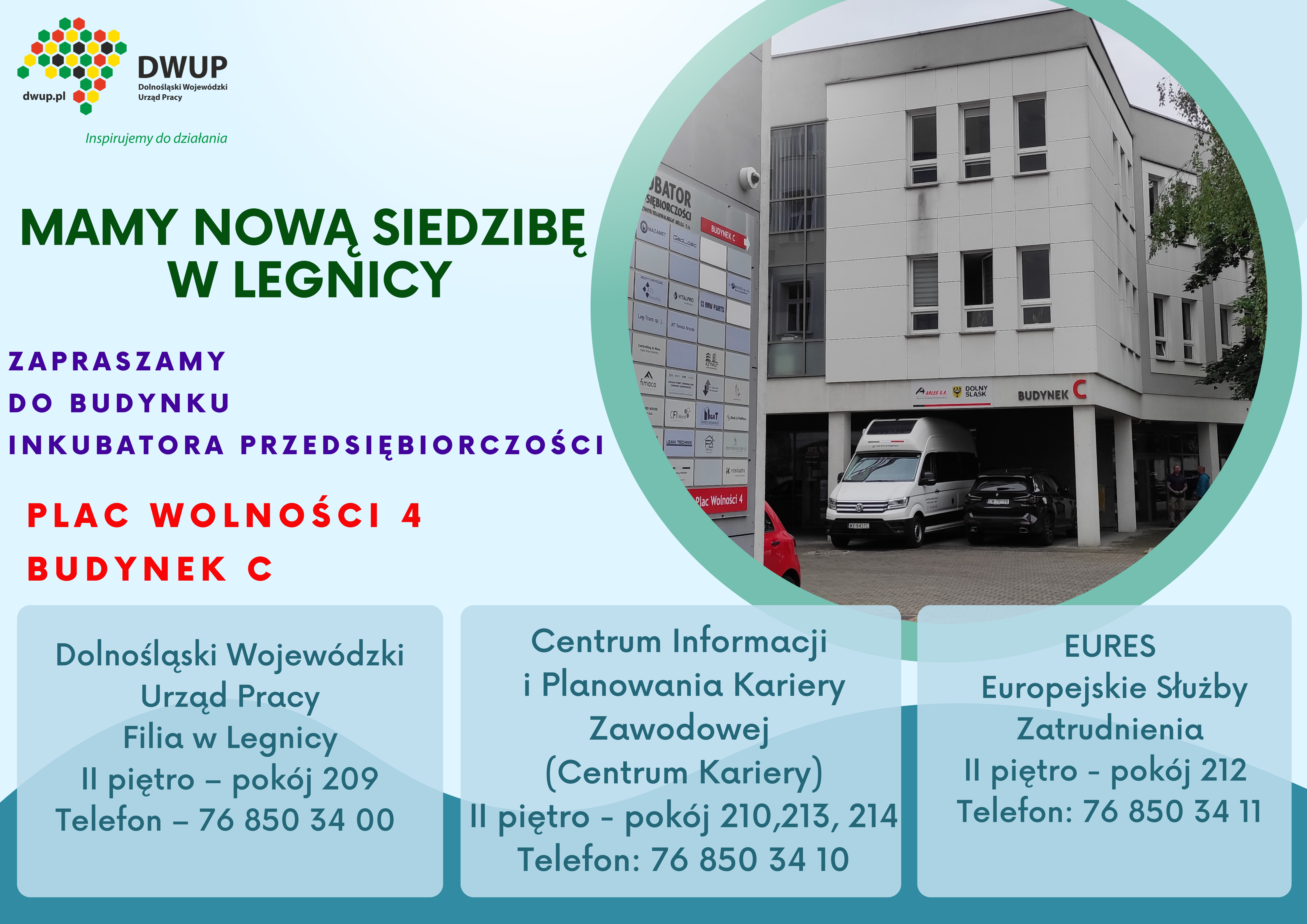 Nowa lokalizacja Filii DWUP w Legnicy - Plac Wolności 4 budynek C