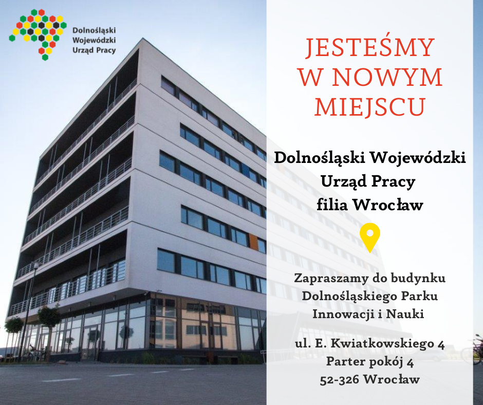 Nowa lokalizacja Filii DWUP we Wrocławiu - ul. Kwiatkowskiego 4