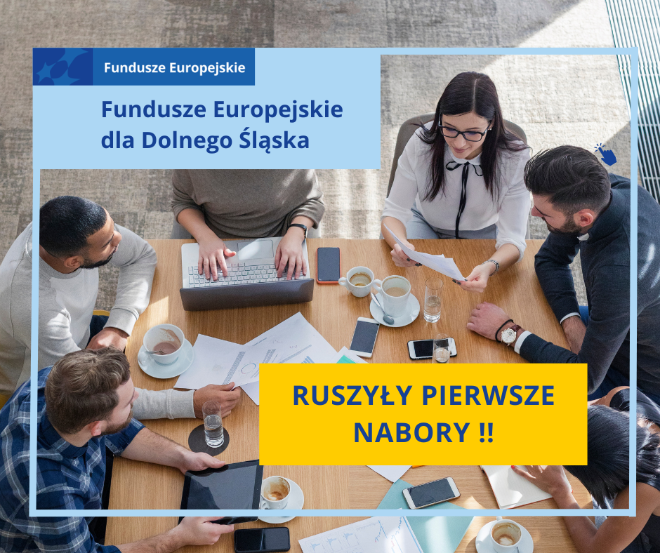 Feundusze Europejskie dla Dolnego Ślaska - Ruszyły nabory